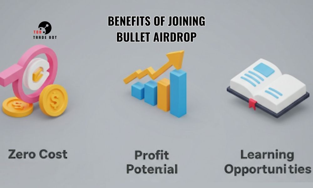 Benefits of Joining Bullet Airdrop