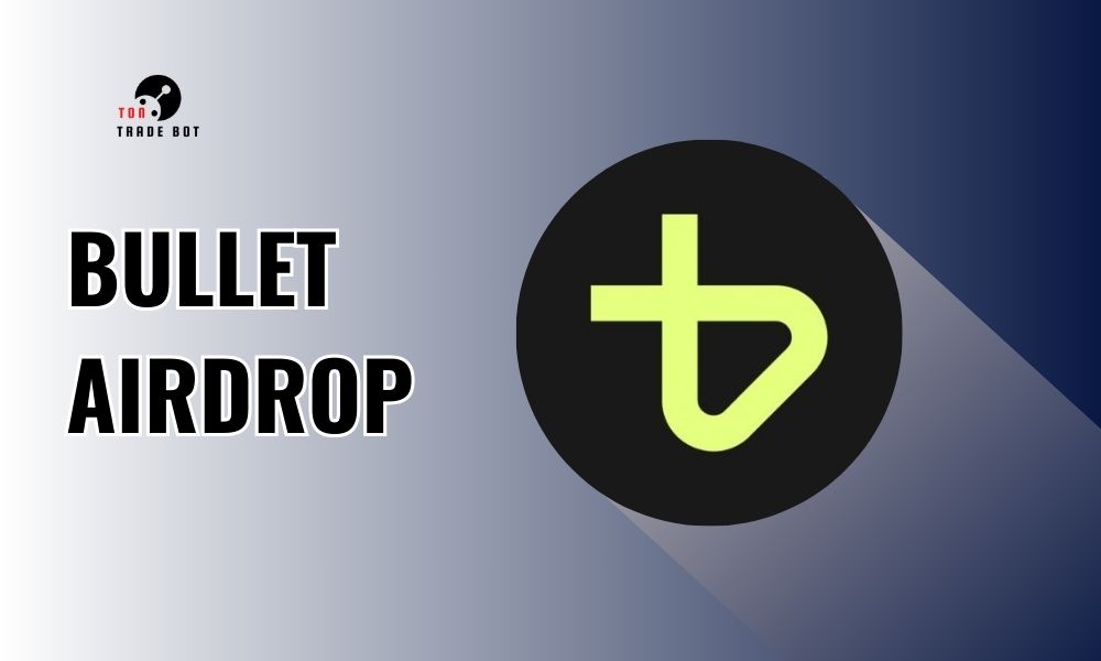 Bullet airdrop