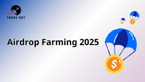 Airdrop Farming 2025