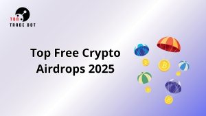 Free Crypto Airdrops 2025