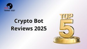 Crypto Bot Reviews 2025