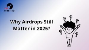 best airdrop strategies 2025