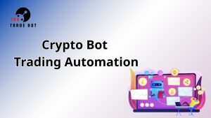 Crypto Bot Trading Automation