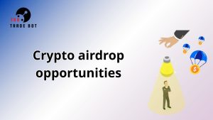 crypto airdrop opportunities