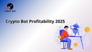 crypto bot profitability 2025
