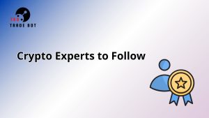 Crypto Experts to Follow