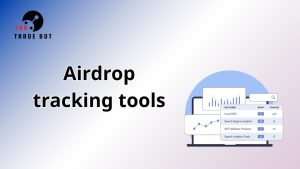 airdrop tracking tools