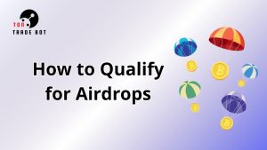 how to qualify for airdrops